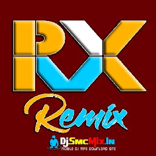 Sirf Sunday Ko (New Style Hindi Humming Matal Dance Dhamaka Mix 2023-Dj Rx Remix